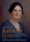 Image for The diaries of Kathleen Lynn  : a life revealed through personal writing