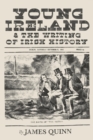 Image for Young Ireland and the writing of Irish history