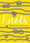 Image for Knots  : every knot you need to know