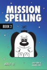 Image for Mission Spelling Book 2