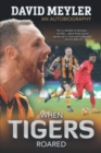 Image for When Tigers Roared