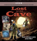 Image for Science To The Rescue Lost in the Cave