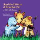 Image for Squished Worm &amp; Bramble Pie