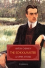 Image for Schoolmaster and Other Stories