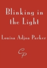 Image for Blinking in the Light