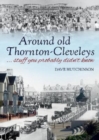 Image for Around old Thornton-Cleveleys : …stuff you probably didn’t know