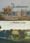 Image for The Scudamores of Kentchurch and Holme Lacy