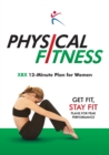 Image for Physical Fitness : XBX 12 Minute Plan for Women