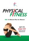 Image for Physical Fitness : XBX 12-Minute Plan for Women