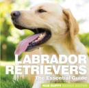 Image for Labrador retrievers  : the essential guide