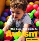Image for The essential guide to autism