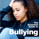 Image for The essential guide to bullying