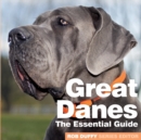 Image for Great Danes : The Essential Guide