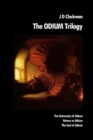 Image for The Odium Trilogy : The University of Odium - Return to Odium - The End of Odium