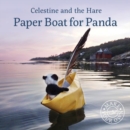 Image for Celestine and the Hare: Paper Boat for Panda