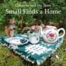 Image for Celestine and the Hare: Small Finds a Home