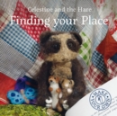 Image for Celestine and the Hare: Finding Your Place