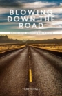 Image for Blowing Down The Road