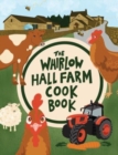 Image for The Whirlow Hall Farm Cook Book