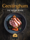 Image for Gressingham : The definitive collection of duck and speciality poultry recipes for you to create at home