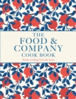 Image for Food and Company : Home cooking from the heart