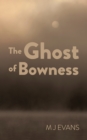 Image for The Ghost of Bowness