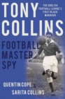Image for Tony Collins  : football master spy