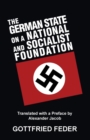 Image for The German State on a National and Socialist Foundation