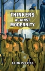 Image for Thinkers Against Modernity