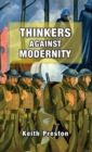 Image for Thinkers Against Modernity