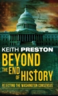 Image for Beyond the End of History