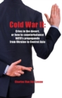 Image for Cold War II: Cries in the Desert or How to Counterbalance NATO&#39;s Propaganda from Ukraine to Central Asia
