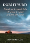 Image for Does it Yurt? Travels in Central Asia