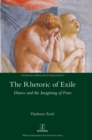 Image for The rhetoric of exile  : duress and the imagining of force