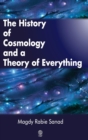 Image for THE HISTORY OF COSMOLOGY AND A THEORY OF EVERYTHING