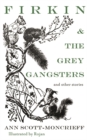 Image for Firkin and the grey gangsters
