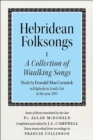 Image for Hebridean folk songs: A collection of waulking songs by Donald MacCormick