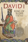 Image for David I  : King of Scots 1124-1153