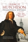 Image for Francis Hutcheson Philosophical Writings