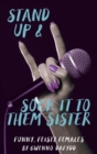 Image for Stand Up and Sock It to Them Sister