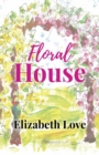 Image for Floral House