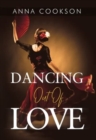 Image for Dancing Out Of Love