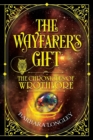 Image for THE WAYFARER&#39;S GIFT - The Chronicles of Wrothlore