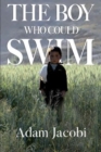 Image for The Boy Who Could Swim