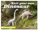 Image for Best in Show: Knit Your Own Dinosaur