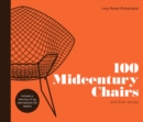 Image for 100 midcentury chairs and their stories