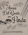 Image for Anna Del Conte on pasta.