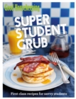 Image for Good Housekeeping Super Student Grub: First-class recipes for savvy students