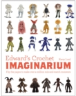 Image for Edward&#39;s crochet imaginarium  : flip the pages to make over a million mix-and-match monsters