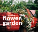 Image for My Tiny Flower Garden